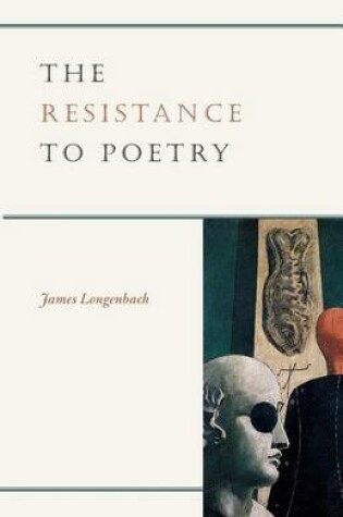 Cover of The Resistance to Poetry