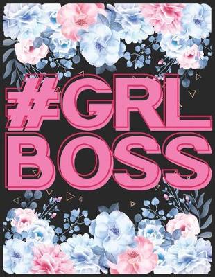 Book cover for #grl Boss