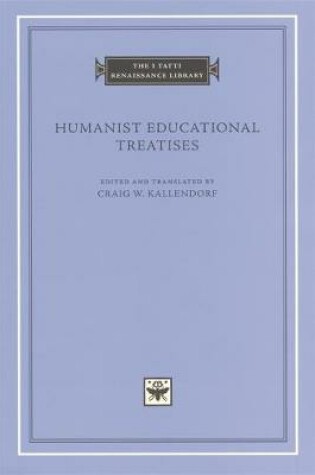 Cover of Humanist Educational Treatises