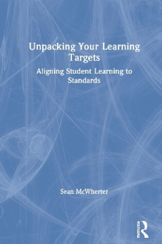 Cover of Unpacking your Learning Targets