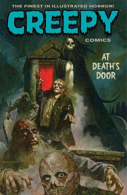 Book cover for Creepy Comics Volume 2: At Death's Door