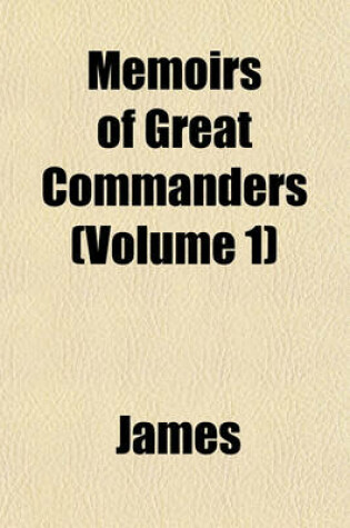 Cover of Memoirs of Great Commanders Volume 3