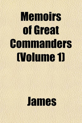 Book cover for Memoirs of Great Commanders Volume 3