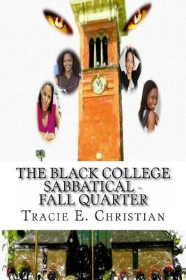 Cover of The Black College Sabbatical - FALL QUARTER