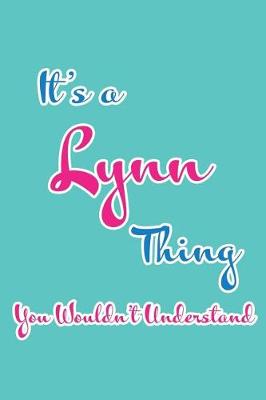 Book cover for It's a Lynn Thing You Wouldn't Understand