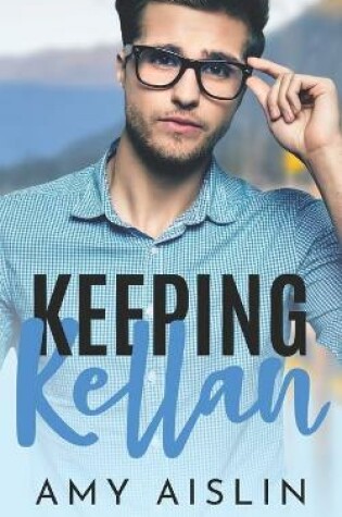 Cover of Keeping Kellan