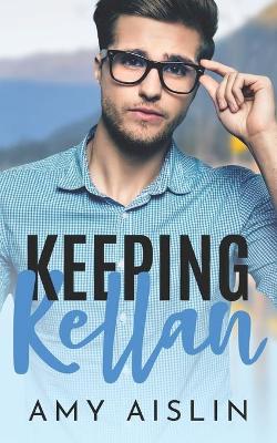 Book cover for Keeping Kellan