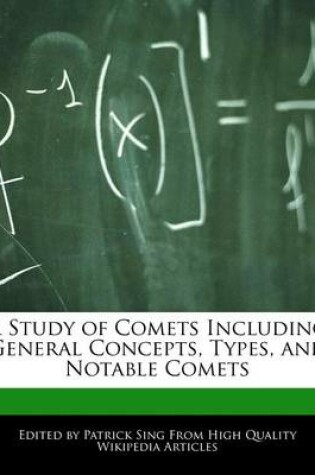 Cover of A Study of Comets Including General Concepts, Types, and Notable Comets