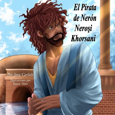 Book cover for Nero's Pirate / El Pirata de Nerón / Neroşi Khorsani