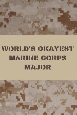 Book cover for World's Okayest Marine Corps Major