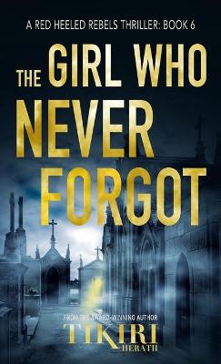 Book cover for The Girl Who Never Forgot