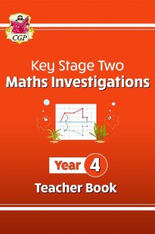 Cover of New KS2 Maths Investigations Year 4 Teacher Book