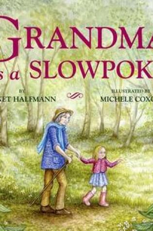 Cover of Grandma Is a Slowpoke