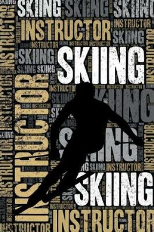 Cover of Skiing Instructor Journal