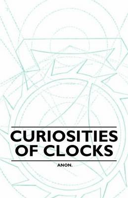 Book cover for Curiosities of Clocks