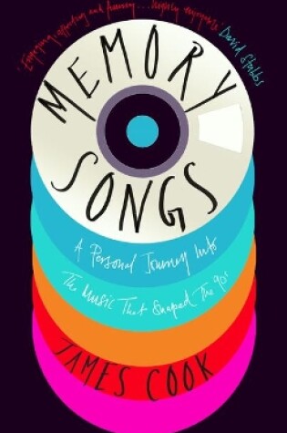 Cover of Memory Songs: A Personal Journey Into the Music that Shaped the 90s