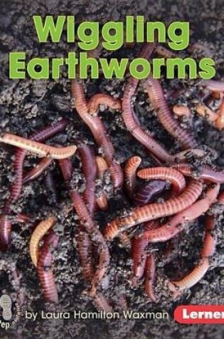 Cover of Wiggling Earthworms