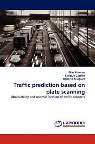 Cover of Traffic prediction based on plate scanning