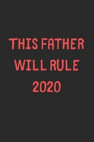 Cover of This Father Will Rule 2020