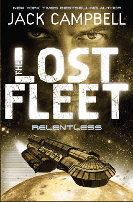 Book cover for Lost Fleet - Relentless (Book 5)