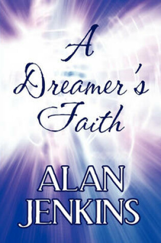 Cover of A Dreamer's Faith