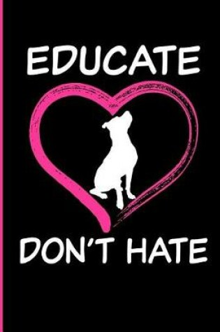 Cover of Educate Don't Hate