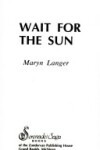 Book cover for Wait for the Sun