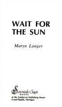 Book cover for Wait for the Sun