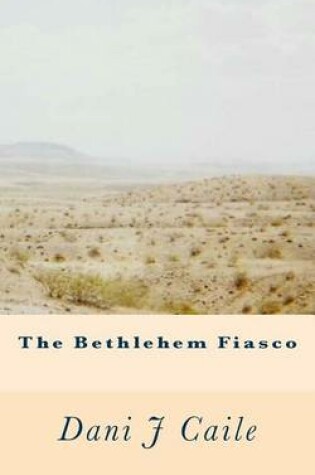 Cover of The Bethlehem Fiasco