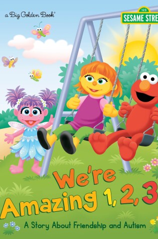 Cover of We're Amazing 1,2,3! A Story About Friendship and Autism (Sesame Street)