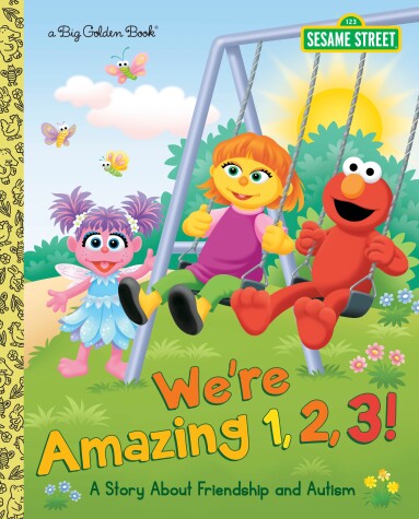Book cover for We're Amazing 1,2,3! A Story About Friendship and Autism (Sesame Street)