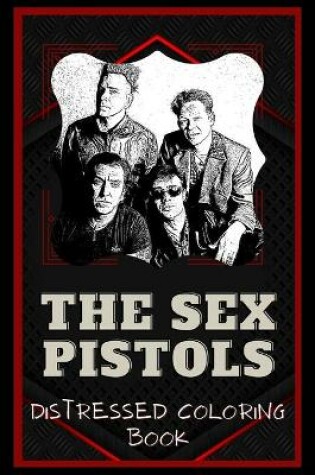 Cover of The Sex Pistols Distressed Coloring Book