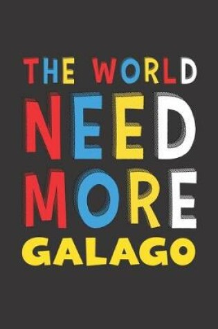 Cover of The World Need More Galago