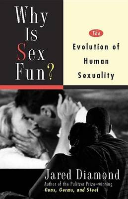 Book cover for Why Is Sex Fun?