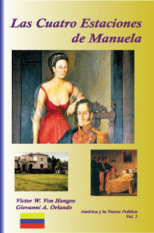 Cover of Las Cuatro Estaciones de Manuela Saenz