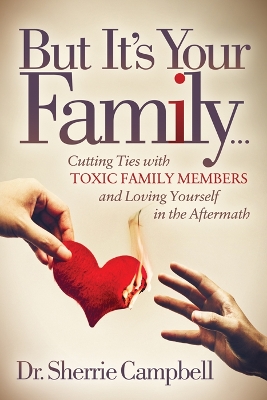 Book cover for But It's Your Family...