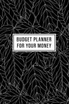 Book cover for Budget Planner for Your Money