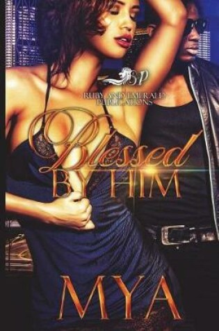 Cover of Blessed by Him