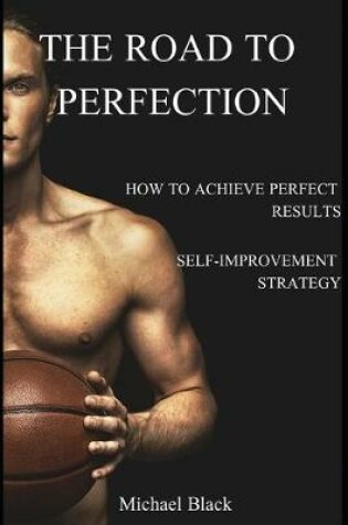 Cover of The Road to Perfection