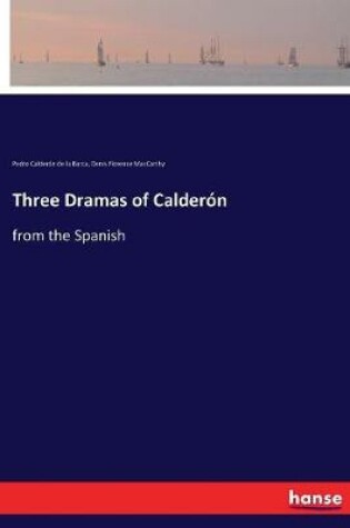 Cover of Three Dramas of Calderón