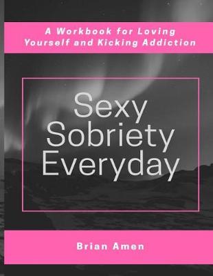 Book cover for Sexy Sobriety Everyday