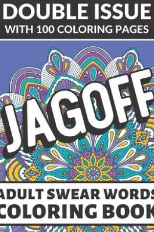 Cover of Jagoff Adult Swear Coloring Book