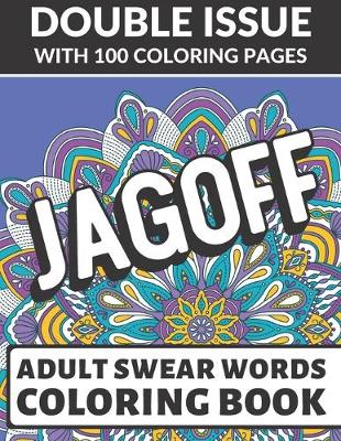 Book cover for Jagoff Adult Swear Coloring Book