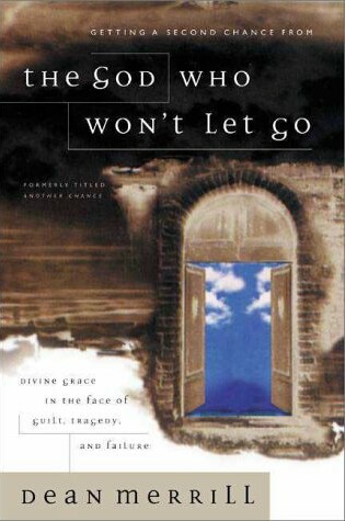 Cover of The God Who Won't Let Go