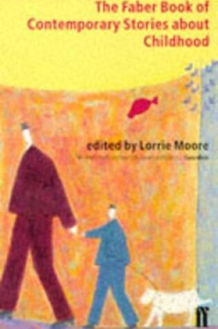 Cover of Faber Book of Contemporary Stories About Childhood