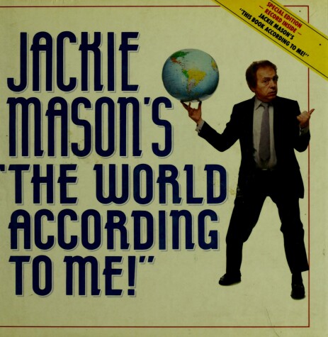 Book cover for Jackie Mason's the World according to ME!