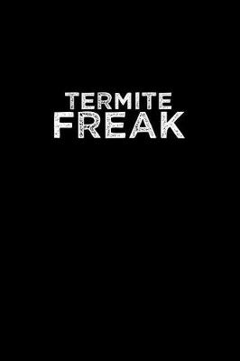 Book cover for Termite Freak