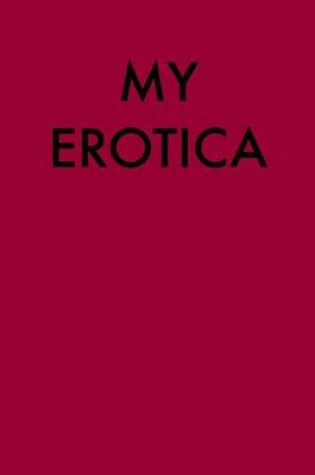 Cover of My Erotica
