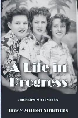 Book cover for A Life in Progress and Other Short Stories