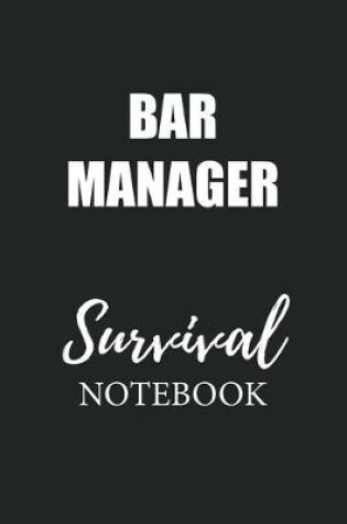 Cover of Bar Manager Survival Notebook